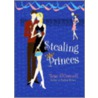 Stealing Princes by Tyne O'Connell