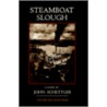 Steamboat Slough by John A. Schettler
