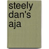 Steely Dan's Aja door Don Breithaupt