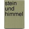 Stein und Himmel door Juan Ramon Jimenez