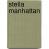 Stella Manhattan door Silviano Santiago