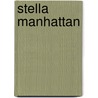 Stella Manhattan by Silviano Santiago
