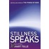 Stillness Speaks