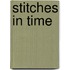 Stitches in Time