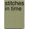 Stitches in Time door Barbara Michaels