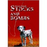 Stocks And Bombs door Beverly Schmidt