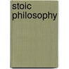 Stoic Philosophy door Onbekend