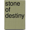 Stone Of Destiny door Ian R. Hamilton