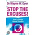 Stop The Excuses