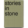Stories in Stone door Aicha Ben Abed