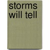 Storms Will Tell door Janet Frame