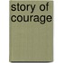 Story of Courage