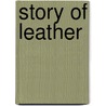 Story of Leather door Sara Ware Bassett