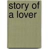 Story of a Lover by Anonymous Anonymous