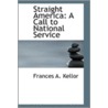 Straight America door Frances A. Kellor