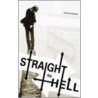 Straight to Hell door Kathleen Hudson