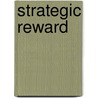 Strategic Reward door Michael Armstrong