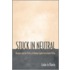 Stuck in Neutral