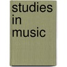 Studies In Music door Robin Grey
