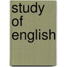 Study of English by Douglas Gordon Crawford