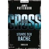 Stunde der Rache door James Patterson