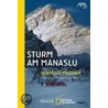 Sturm am Manaslu door Reinhold Messner