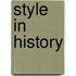Style in History