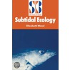 Subtidal Ecology by Elizabeth Wood
