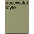 Successful Style