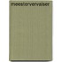 Meestervervalser