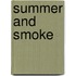 Summer and Smoke