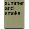 Summer and Smoke door Tennessee Williams