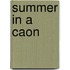 Summer in a Caon