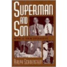 Superman and Son door Ralph Schoenstein