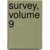 Survey, Volume 9 door Associates Survey