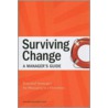 Surviving Change door Harvard Business School Press