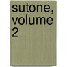 Sutone, Volume 2 door Suetonius