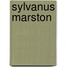 Sylvanus Marston door Kathleen Tuttle