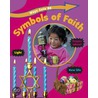 Symbols Of Faith door Louise Spilsbury