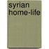 Syrian Home-Life