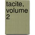 Tacite, Volume 2