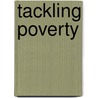 Tackling Poverty door Catherine Chambers