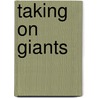 Taking On Giants door David Roybal