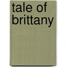 Tale of Brittany door Pierre Loti