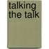 Talking The Talk