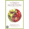 Tao Of Nutrition by Maoshing Ni
