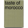 Taste Of Morocco door Onbekend