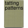 Tatting Patterns door Lyn Morton