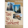 Taxi To Tashkent door Tom Fleming