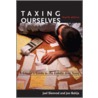 Taxing Ourselves door Jon M. Bakija